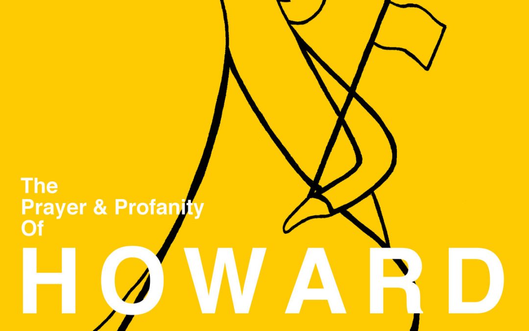 Album and Art Booklet The Prayer & Profanity of HOWARD COWARD by Chelsea Hare